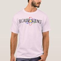 Because Science