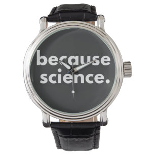 Because Science Watch