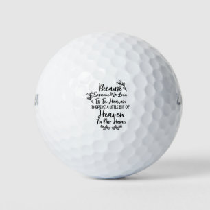 Because someone we love is in heaven golf balls