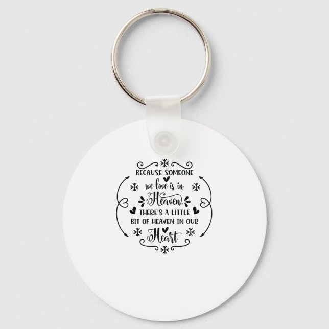 Because someone we love is in heaven, there's a li keychain (Front)