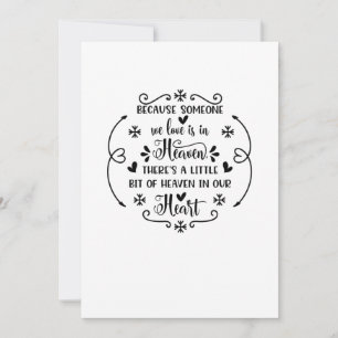 Because someone we love is in heaven, there's a li save the date