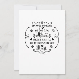 Because someone we love is in heaven, there's a li save the date