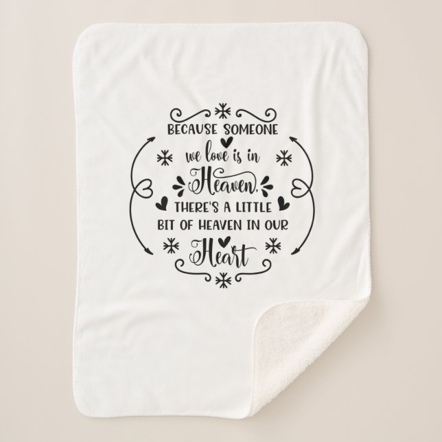 Because someone we love is in heaven, there's a li sherpa blanket (Front)