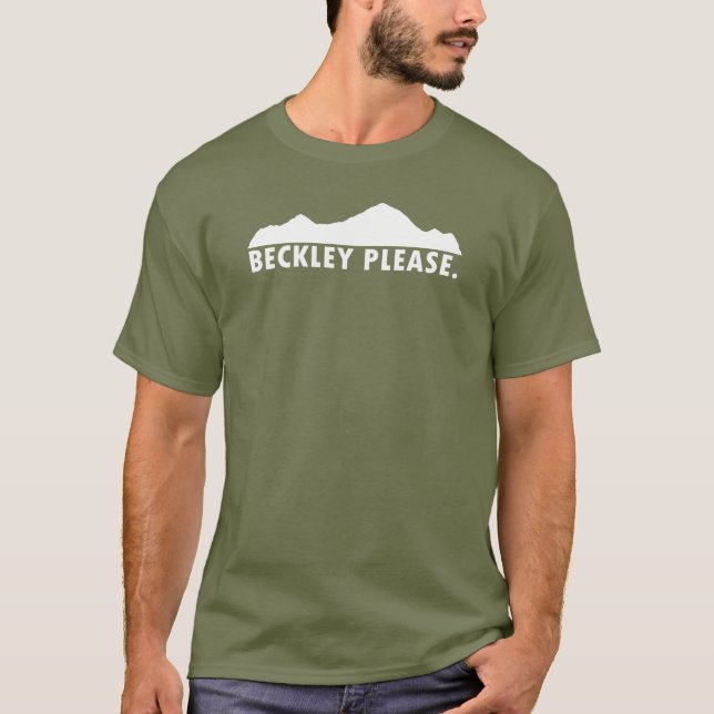Beckley West Virginia Please T-Shirt (Front)