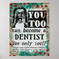 Become A Dentist - Funny Vintage Ad