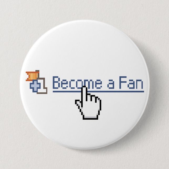 Become a Fan 3 Inch Round Button (Front)
