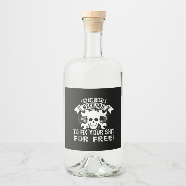 Become A Mechanic Liquor Bottle Label (Front)