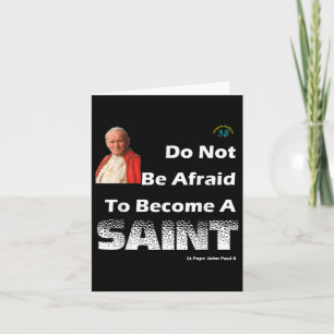Become A Saint - St Pope John Paul Ii - Catholic Card