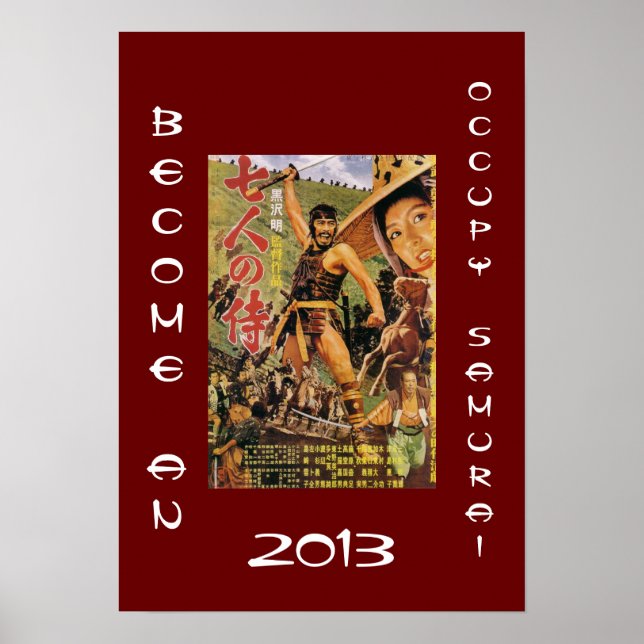 BECOME AND OCCUPY SAMURAI 2013 POSTER (Front)