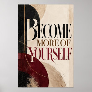 Become More of Yourself Abstract Typography Wall A Poster
