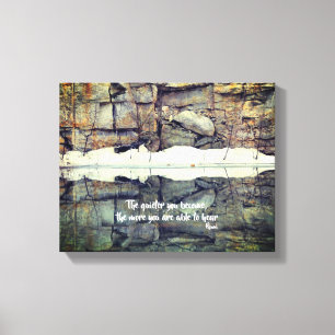 Become Quiet Rumi Inspirational Quote Canvas Print