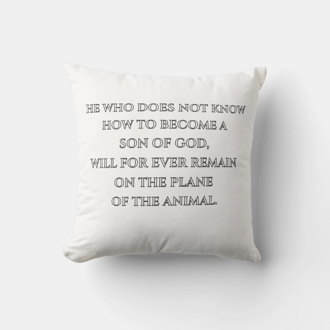 Become son of God – spiritual quote throw pillow (Front)