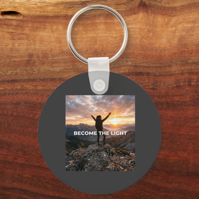 Become That Light Keychain (Front)