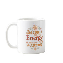 Become The Energy You Want To Attract Boho