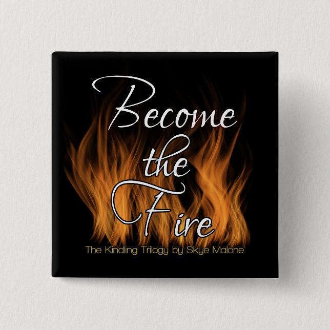 Become the Fire Button - Skye Malone's Kindling (Front)