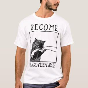 Become Ungovernable  Black Cat Biting Hand  T-Shirt