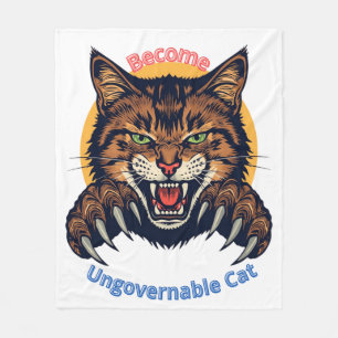 Become Ungovernable Cat Fleece Blanket