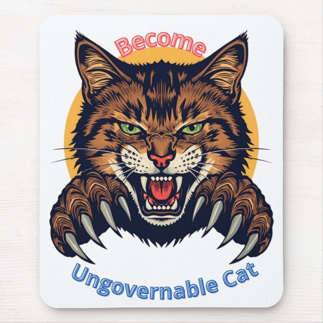 Become Ungovernable Cat Mouse Pad (Front)
