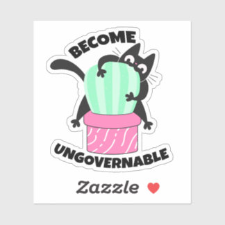 Become Ungovernable Cat Sticker – Cute Black Cat C
