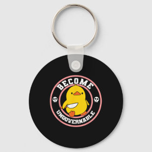 Become Ungovernable Funny Duck Knife Funny Duck Me Keychain