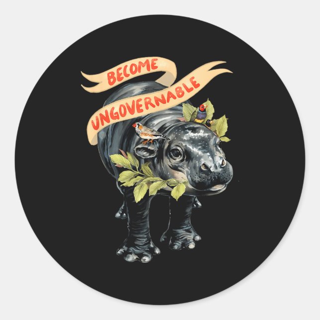 Become Ungovernable Funny Moo-deng  Classic Round Sticker (Front)