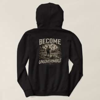 Become Ungovernable Homesteader Hoodie