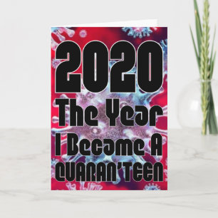 Becoming A Teenager In Quarantine Card