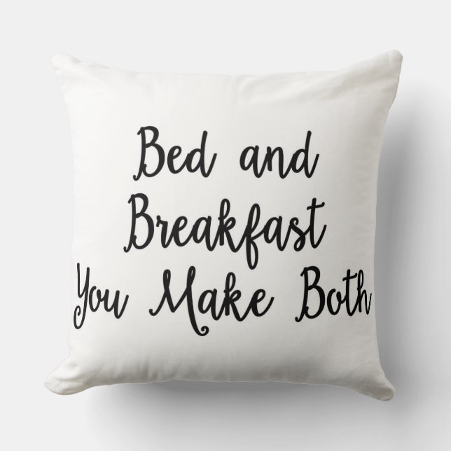 Bed and Breakfast you make both Pillow (Front)