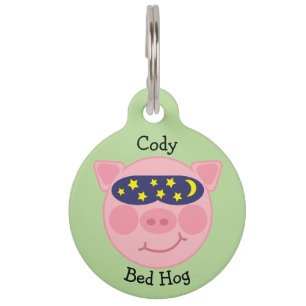 Bed hog pet ID tag