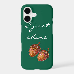 Bedazzled Acorn “Just Shine” Phone Case – Emerald 