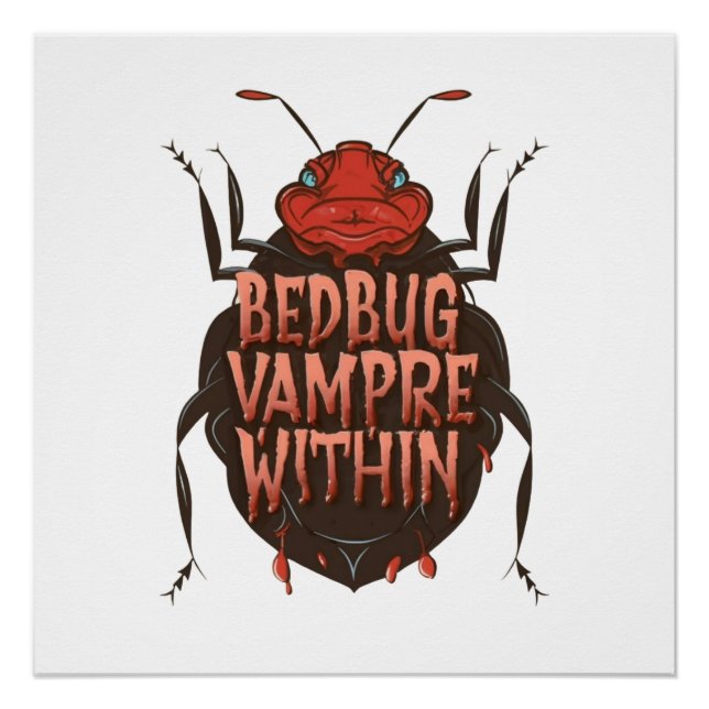 Bedbug - Vampire Within Our Homes Poster (Front)