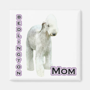 Bedlington Terrier Mom 4 - Magnet
