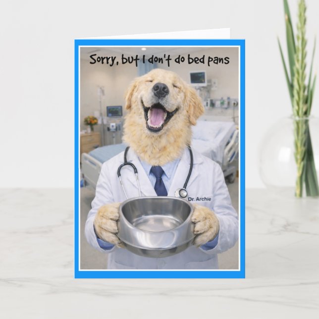 Bedpan Help Get Well Card  BPA-1 (Front)