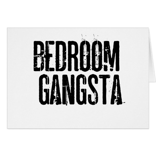 Bedroom Gangsta (Front Horizontal)
