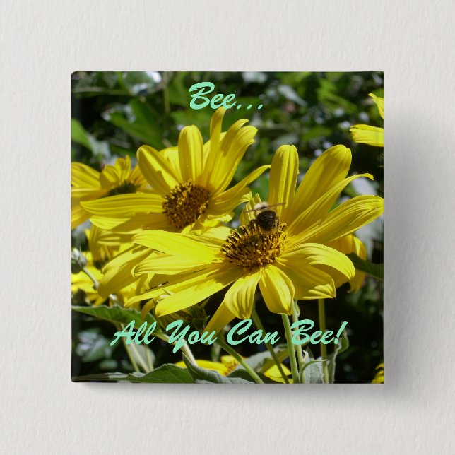 Bee, All You Can Bee! 2 Inch Square Button (Front)