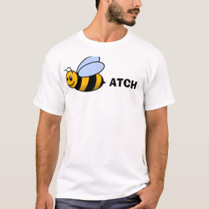 Bee ATCH T-Shirt