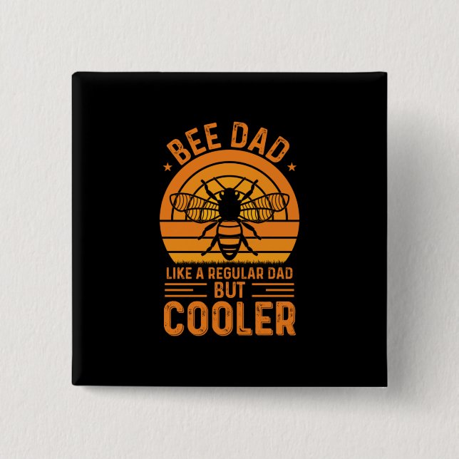 Bee Dad 2 Inch Square Button (Front)