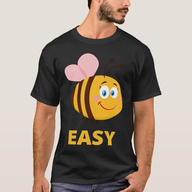 BEE EASY T-Shirt (Front)