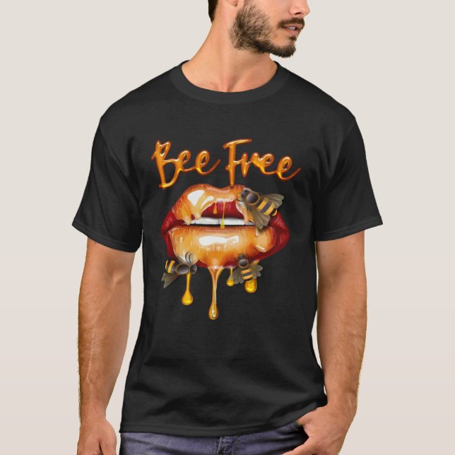 Bee Free Honey Lips HoneyBee Queen Costume Beekeep T-Shirt (Front)