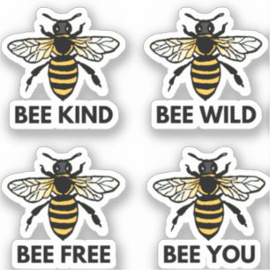 Bee Free Wild Kind You Bumblebee Illustrated