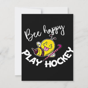 Bee Happy Play Hockey Bee Gifts ,I Love Bee Honey Invitation