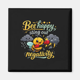 Bee Happy Sting Out Negativity Mental Health Art  Magnet