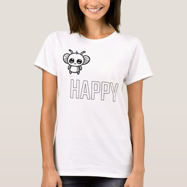 Bee Happy :) T-Shirt (Front)