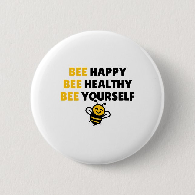 Bee Healthy, Bee Happy, Bee Yourself - Yoga Bee  2 Inch Round Button (Front)