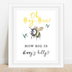 BEE - How big is Mommy's belly Poster