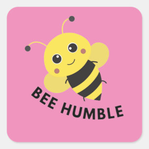 Bee Humble Square Sticker