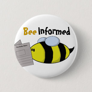 "Bee Informed" 2 Inch Round Button