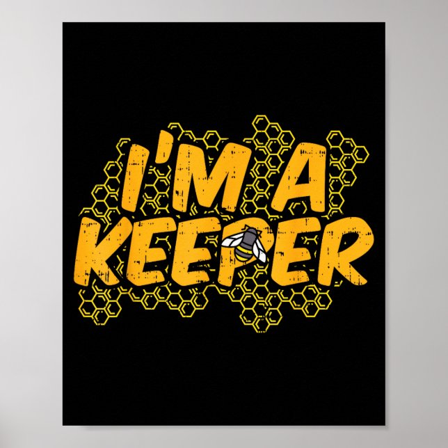 Bee-keeper Funny Beekeeng Pun Humour Honey Aarist  Poster (Front)