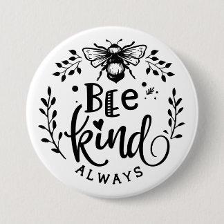 Bee Kind Always Button