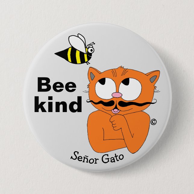Bee Kind (be kind) Inspirational Humourous Pun Cat 3 Inch Round Button (Front)